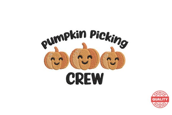 Reviewing Pumpkin Picking Crew Embroidery for Craft Fairs